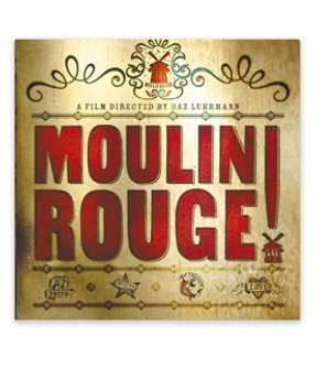 Moulin Rouge!: The Splendid Book That Charts the Journey of Baz Luhrmann's Motion Picture